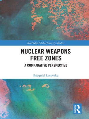 cover image of Nuclear Weapons Free Zones